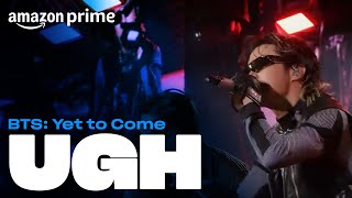 BTS: Yet to come - UGH! | Amazon Prime
