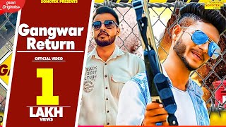 Gangwar Return | Rahul Gujjar | Raj Rathor | Latest Haryanvi Songs Haryanavi 2019