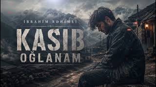 İbrahim Rəhimli - Kasıb oğlanam   (Yeni cover music 2026)