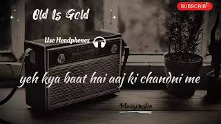 Yeh kya Baat Hai Aaj Ki Chandni Me | Kishore Kumar Super Hit Song | MUSIQWRYTER