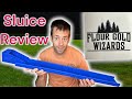 Flour Gold Wizards Clean Up Sluice Review.