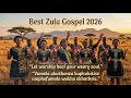Powerful Zulu & Sotho South African Gospel Songs That Will CHANGE Your Life | Deep Prayer & Worship