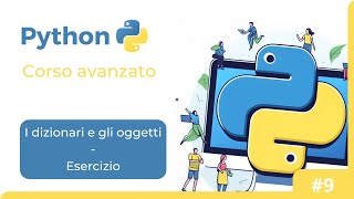 Corso Python - Oggetti e dizionari