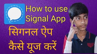 How To Use Signal App | Signal App Full Tutorial || Whatsapp vs Signal vs Telegram |||