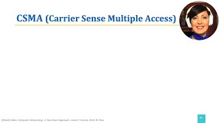 ICN:5.3.5. Multiple Access Protocols - Random Access (Part Three: CSMA)