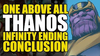 One Above All Thanos: Infinity Ending Conclusion | Comics Explained