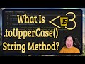 What is the .toUpperCase() String Method? | JavaScript in LESS-THAN 3 Minutes | Beginner JavaScript