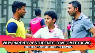 Why Parents \u0026 Student Love Omtex ICWC Cricket Training Academy