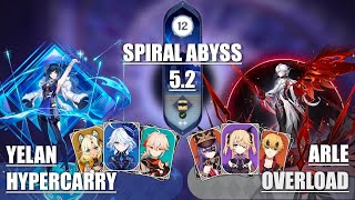 NEW Spiral Abyss 5.2! | C0 Yelan Hypercarry & C0 Arlecchino overload [Genshin Impact]