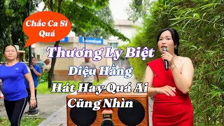 Thương Ly Biệt - Em Gái Bán Nước Sâm - Ra Công Viên Hát - Cả Công Viên Đều Tưởng Ca Sĩ