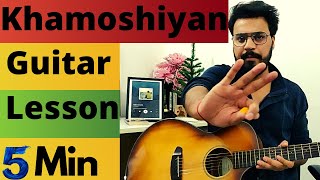 khamoshiyan guitar lesson | Arijit songs Guitar Lesson | Guitar Lesson by S S Monty |