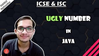 Ugly Number in Java | Meaning of Ugly number with examples | For ICSE \u0026 ISC | BlueJCode