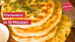 Pfannenbrot | einfaches Grundrezept ohne Hefe | Brot aus der Pfanne