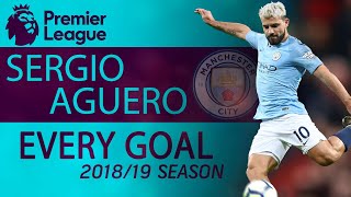 All goals Manchester City's Sergio Aguero scored during 2018-2019 Premier League season | NBC Sports