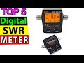 Best Digital SWR Meter In 2023 (TOP 5)