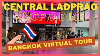 🇹🇭Bangkok Central Plaza Ladprao 🛍️ virtual walking tour เซ็นทรัล ลาดพร้าว Shopping \u0026 Food Court