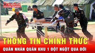 Sự ra đi đầy bí ẩn của quân nhân Quân khu 1: Chuyện gì đã xảy ra? | Tin tức 24h