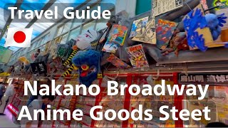 Perfect Guide Of Nakano Broadway, Japan's No.1 Vintage Anime Goods Market In Tokyo, 2/2