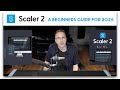 Scaler 2 | A Beginners Guide for 2024