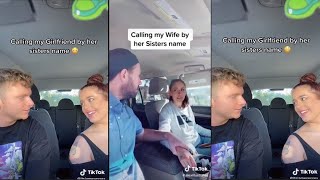 Calling My Wife By Her Sisters Name New Tik Tok Compilation