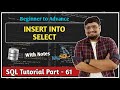 INSERT INTO SELECT IN SQL | How to Copy data from one table & insert in another | SQL Tutorials - 61