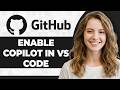 How to Enable GitHub Copilot in VS Code (Step By Step) (2026 Guide)