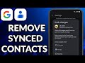 How To Remove Synced Contacts From Google Account