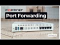 How to  Port Forwarding on FortiGate Firewall - Step by step guides