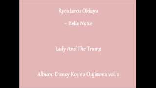 Ryoutarou Okiayu ~ Bella Notte