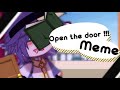 🚪⁉️ ——  ‧₊˚｢ ❝ OPEN THE DOOR !!! ❞ ｣  / / ｢ ❝ M3M3 ❞ ｣ / / ｢ ❝ Bay & Pur  ❞ ｣ ヾ₊˚. —— 😡💢