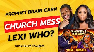 Brain Carn vs Lexi Who? |👉 LEXI May Have Won This One 😳🔥 | Church Mess III”
