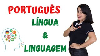 LÍNGUA E LINGUAGEM