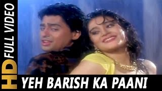 Yeh Barish Ka Paani | Kumar Sanu, Alka Yagnik | Smuggler 1996 Rain Songs | Ayub Khan, Kareena