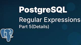 Pattern Matching | Regular expression functions in PostgreSQL