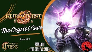 FFXIV TTRPG - Actual Play - Kupo Quest Eorzea - The Crystal Cave - Episode 2