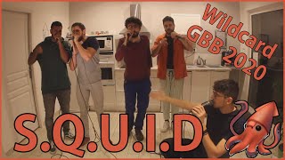 S.Q.U.I.D - GBB20 - World League Crew Wildcard