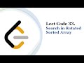LeetCode 33. Search in Rotated Sorted Array  | Java | Binary Search