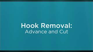 Advance & Cut Fish Hook Removal | FishAngler.com