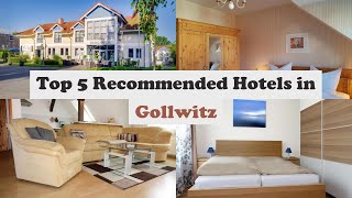 Top 5 Recommended Hotels In Gollwitz | Best Hotels In Gollwitz