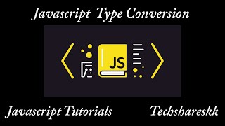 Javascript Type Conversions | Mastering of Web development #javascript #js #jstutorial