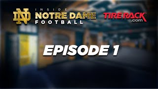 Episode 1 | Inside Notre Dame Football | Notre Dame Football