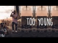 Post Malone - Too Young (With Lyrics)