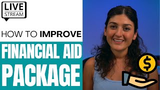 How to maximize your financial aid award