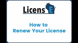 LicensE - How to Renew Your License (Video has no sound)