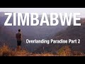 Overlanding in Zimbabwe | Chizarira to Matusadona