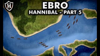 Battle of the Ebro, 217 BC ⚔️ Hannibal (Part 5) - Second Punic War