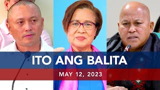 UNTV: Ito Ang Balita | May 12, 2023
