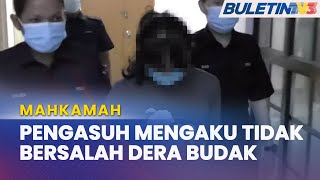 MAHKAMAH | Pengasuh Didakwa Aniaya Kanak-Kanak Lelaki Tiga Tahun