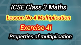Icse class 3 maths lesson no 4 multiplication exercise 4I