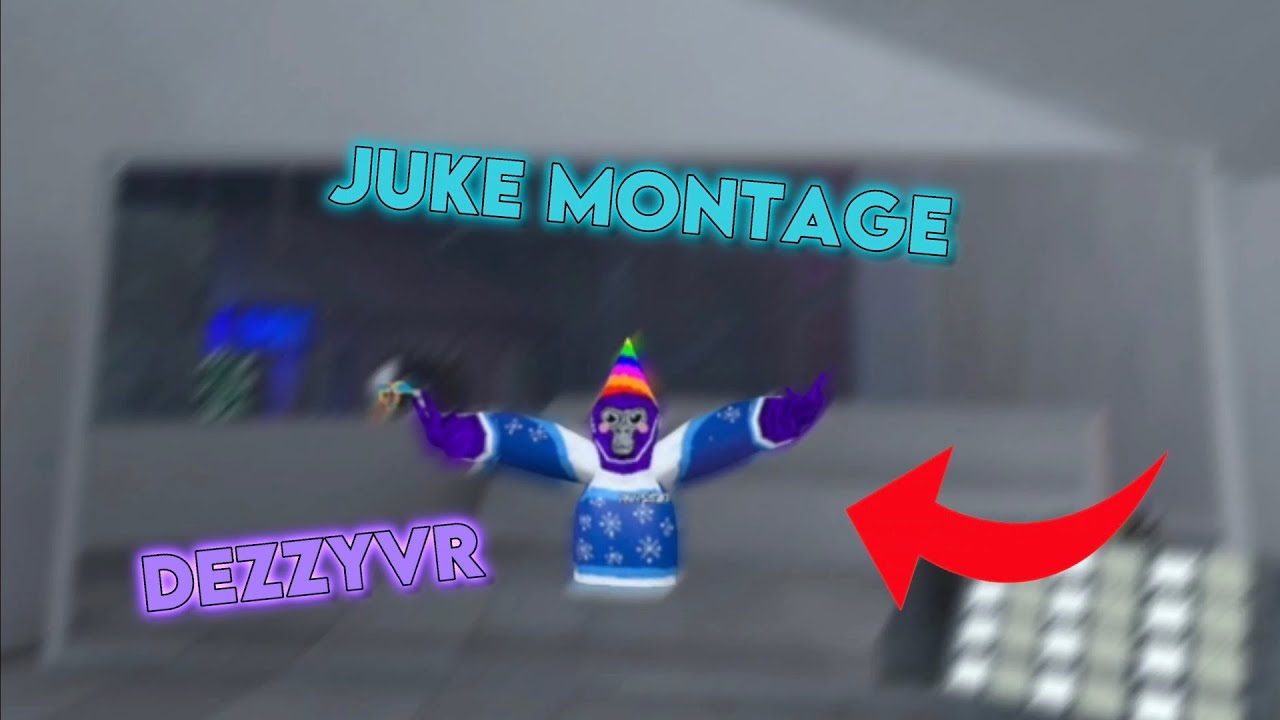 Juke Montage Gorilla Tag Vr Youtube